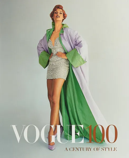 Обложка книги Vogue 100: A Century of Style, Robin Muir