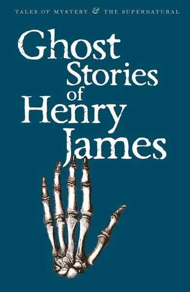 Обложка книги Ghost Stories of Henry James, James, Henry