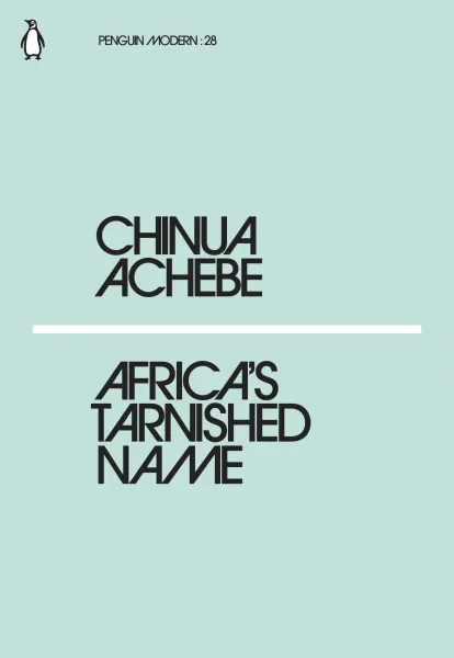 Обложка книги Africa's Tarnished Name, Ачебе Чинуа