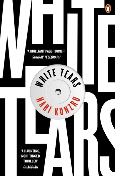 Обложка книги White Tears, Кунзру Хари