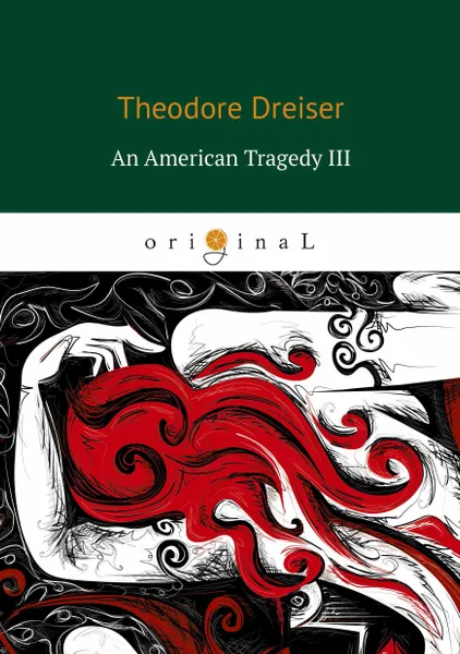 Обложка книги An American Tragedy III, Dreiser T.