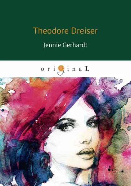 Обложка книги Jennie Gerhardt, Dreiser T.