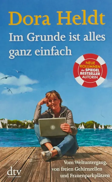 Обложка книги Im Grunde ist alles ganz einfach, Хельдт Дора