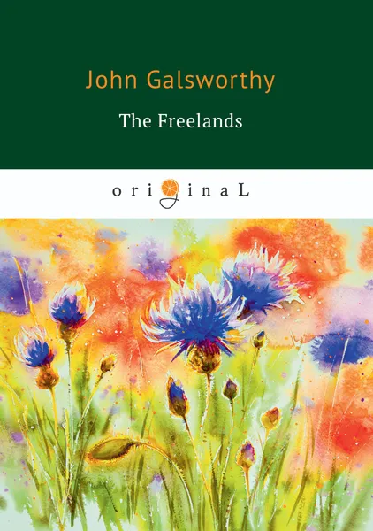 Обложка книги The Freelands, John Galsworthy