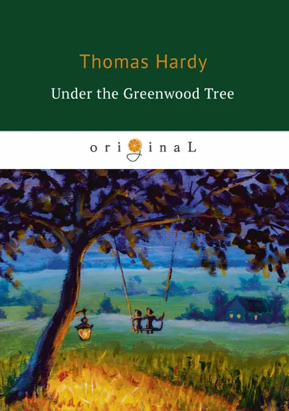 Обложка книги Under the Greenwood Tree, Thomas Hardy