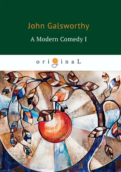 Обложка книги A Modern Comedy I, John Galsworthy