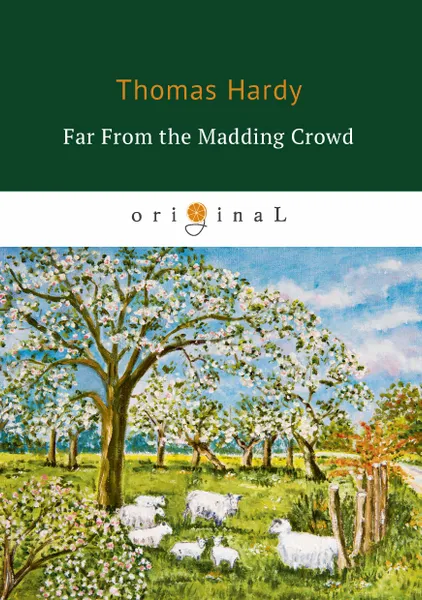 Обложка книги Far From the Madding Crowd, Thomas Hardy