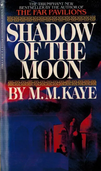 Обложка книги Shadow of the Moon, M.M. Kaye