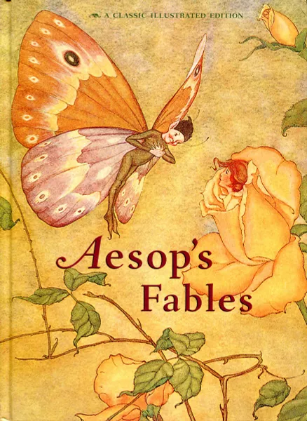 Обложка книги Aesop's Fables: A Classic Illustrated Edition, Aesop