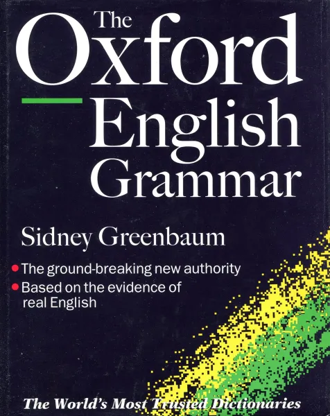 Обложка книги The Oxford English Grammar, Sidney Greenbaum