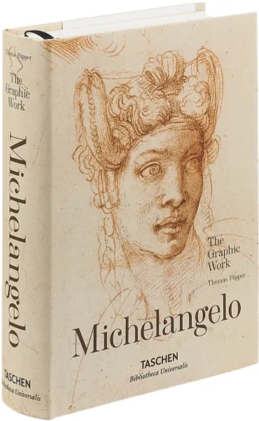 Обложка книги Michelangelo: The Graphic Work (Bibliotheca Universalis), Поппер Томас