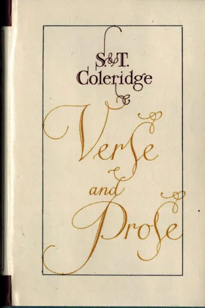 Обложка книги S. T. Coleridge: Verse and Prose, Сэмюэль Кольридж