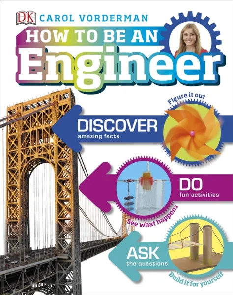 Обложка книги How to Be an Engineer, Carol Vorderman