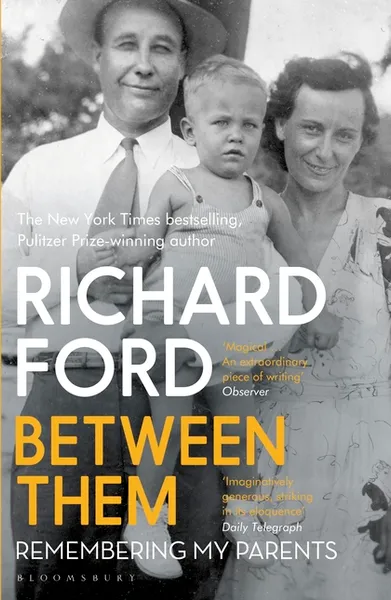 Обложка книги Between Them, Richard Ford