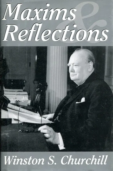 Обложка книги Maxims Reflections, Winston S. Churchill's