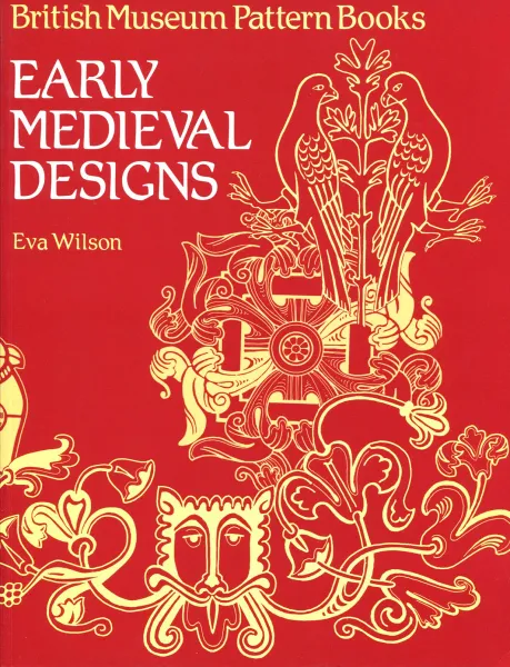 Обложка книги British Museum Pattern Books early medieval  designs, Eva Wilson