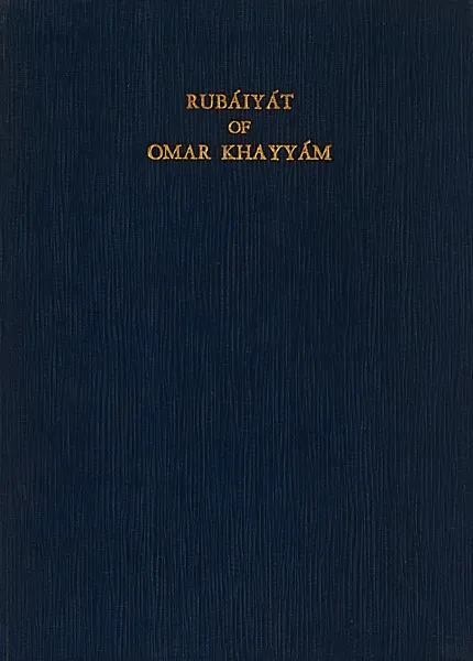 Обложка книги Rubaiyat of Omar Khayyam, Omar Khayyam