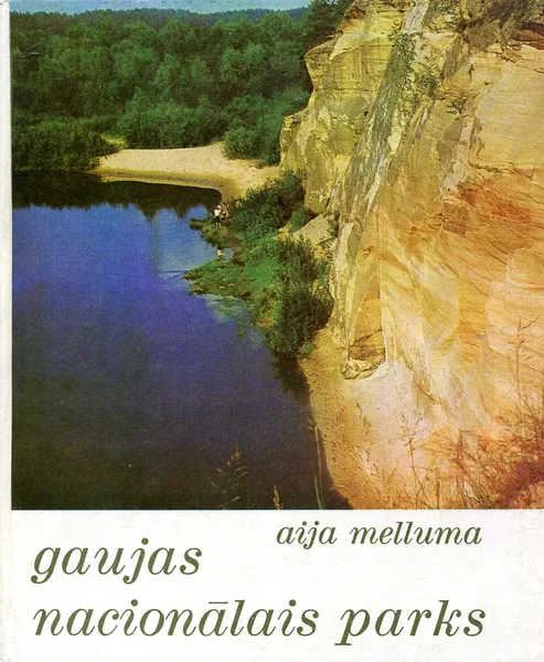 Обложка книги Gaujas nacionalais parks / Национальный парк 