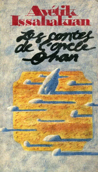 Обложка книги Les contes de l'oncle Ohan, Issahakian A.