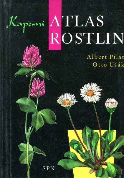 Обложка книги Kapesni Atlas Rostlin, Albert Pilat, Otto Usak