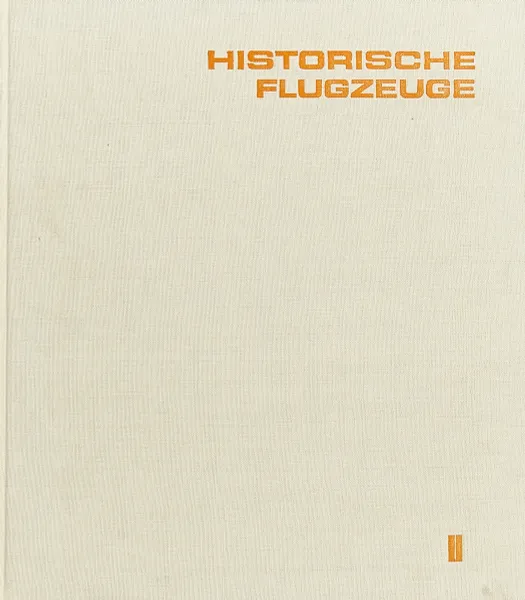 Обложка книги Historische Flugzeuge II, H. Schmidt