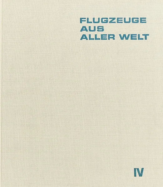 Обложка книги Flugzeuge Aus Aller Welt IV, H. Schmidt