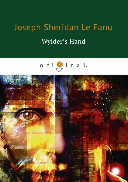 Обложка книги Wylder's Hand, Joseph Sheridan Le Fanu