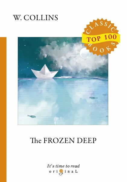 Обложка книги The Frozen Deep, W. Collins