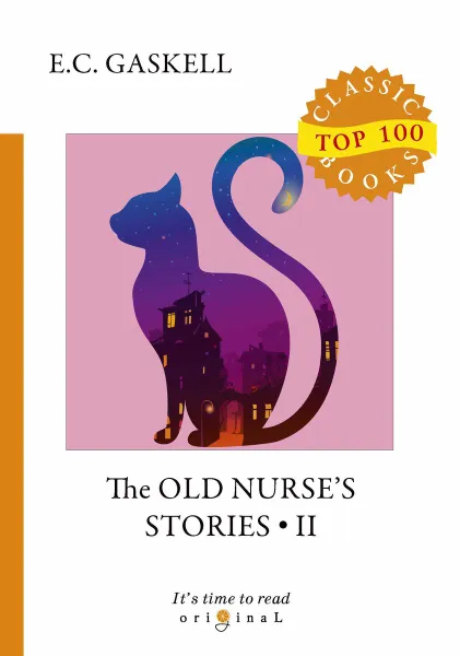 Обложка книги The Old Nurse's Stories II, E. C. Gaskell