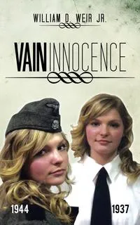 Обложка книги Vain Innocence, William D. Weir Jr