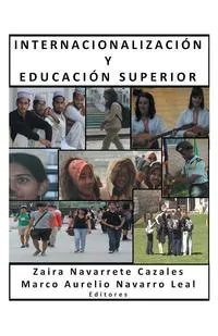 Обложка книги Internacionalizacion y Educacion Superior, Marco Aurelio Navarro Leal