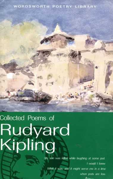 Обложка книги Collected Poems of Rudyard Kipling, Редьярд Джозеф Киплинг