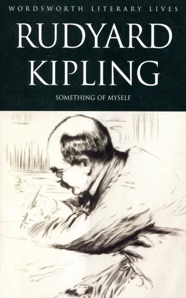 Обложка книги Something of Myself, Rudyard Kipling