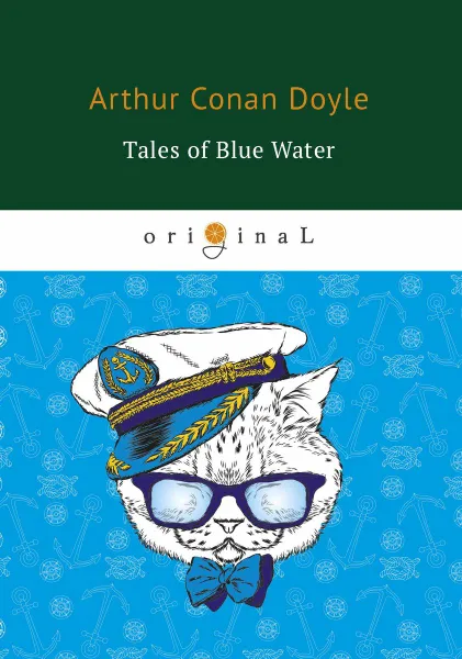 Обложка книги Tales of Blue Water, Arthur Conan Doyle