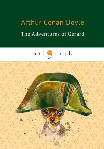 Обложка книги The Adventures of Gerard, Arthur Conan Doyle