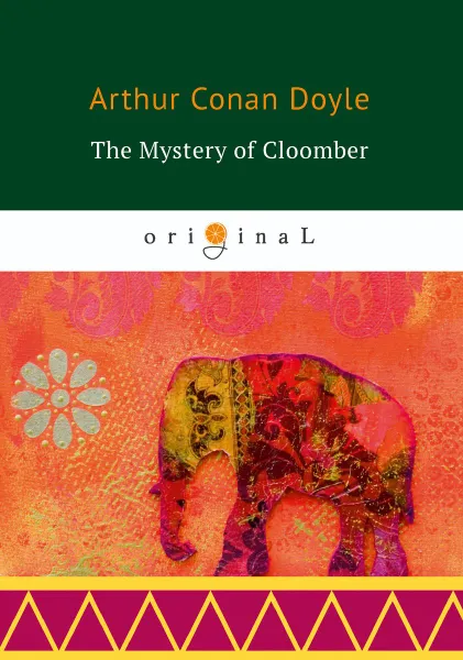 Обложка книги The Mystery of Cloomber, Arthur Conan Doyle