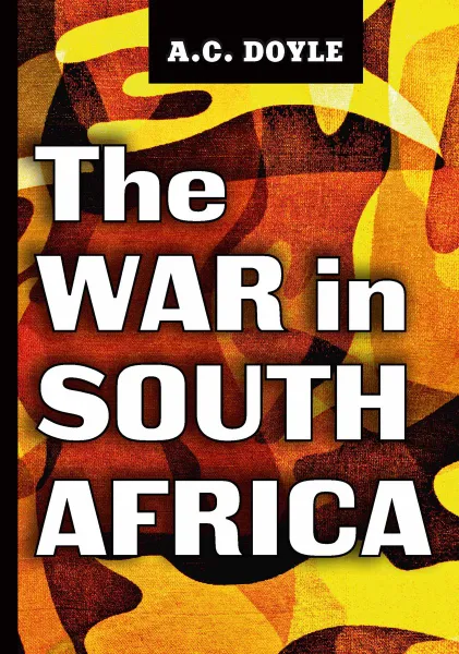 Обложка книги The War in South Africa, A. C. Doyle