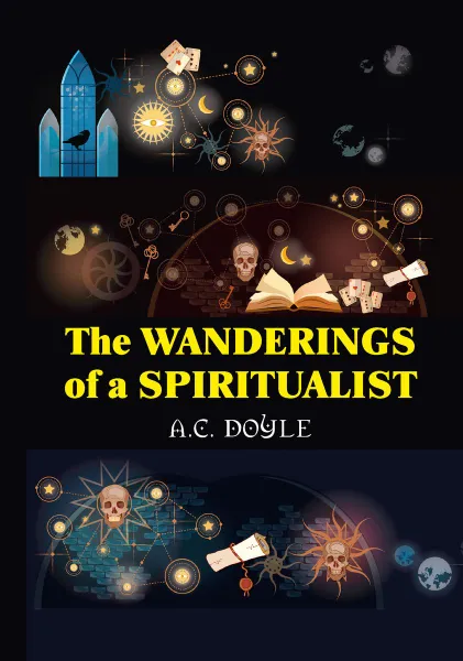 Обложка книги The Wanderings of a Spiritualist, A. C. Doyle