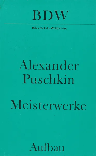 Обложка книги Meisterwerke, Alexander Puschkin