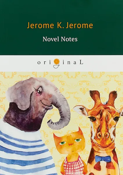 Обложка книги Novel Notes, Jerome K. Jerome