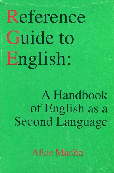 Обложка книги Reference Guide to English: A Handbook of English As a Second Language, Alice Maclin