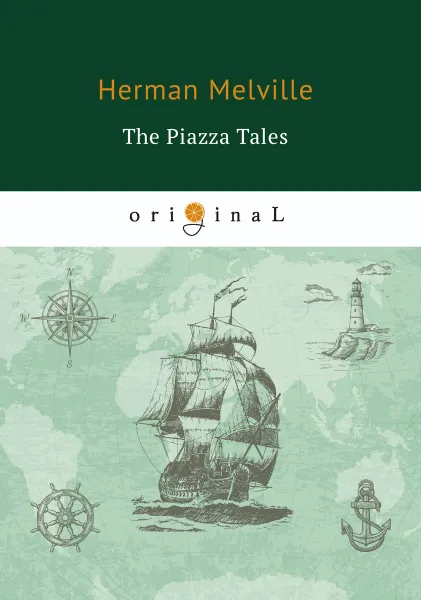 Обложка книги The Piazza Tales, Herman Melville