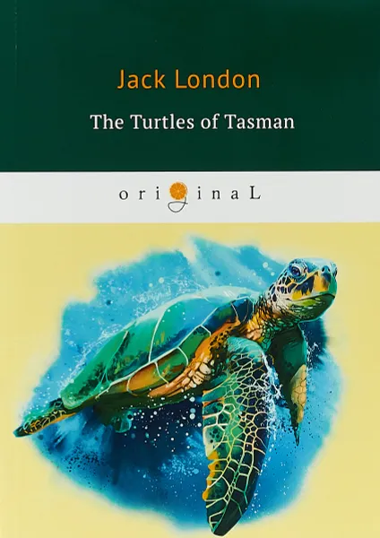 Обложка книги The Turtles of Tasman, Jack London