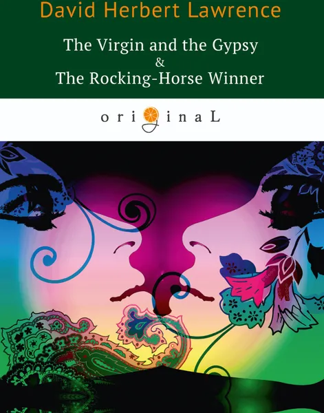 Обложка книги The Virgin and the Gypsy & The Rocking-Horse Winner, D. H. Lawrence
