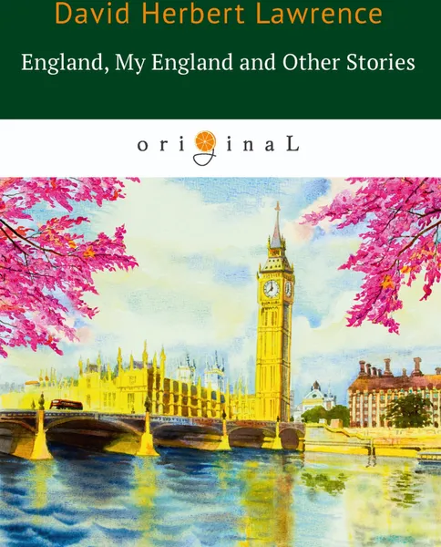 Обложка книги England, My England and Other Stories, D. H. Lawrence