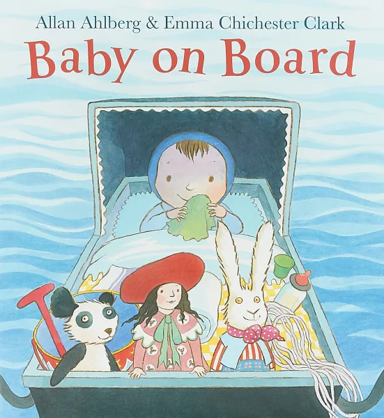 Обложка книги Baby on Board, Allan Ahlberg, Emma Chichester Clark