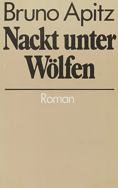 Обложка книги Nackt unter Wolfen, Бруно Апиц