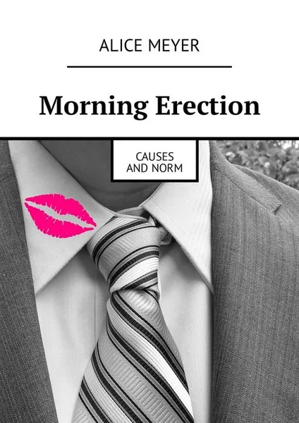 Обложка книги Morning Erection. Causes and Norm, Meyer Alice