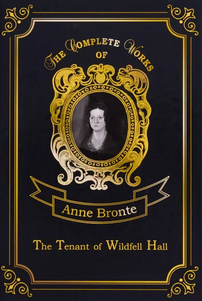 Обложка книги The Tenant of Wildfell Hall, Anne Bronte