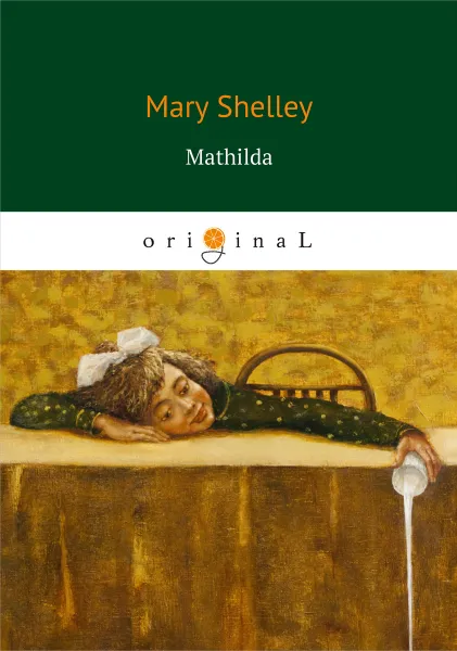 Обложка книги Mathilda, Mary Shelley